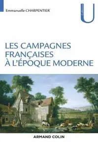 Emmanuelle Charpentier, "Les campagnes françaises à l'époque moderne"