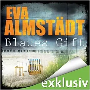 Eva Almstädt - Blaues Gift