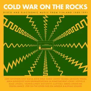 VA - Cold War On The Rocks: Disco And Electronic Music From Finland 1980-1991 (2019)