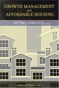 Growth Management and Affordable Housing: Do They Conflict? (Repost)