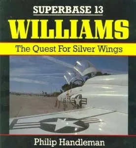 Williams: The Quest for Silver Wings (Superbase 13) (Repost)