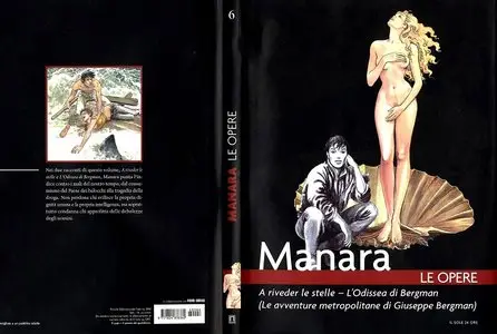Manara - Le Opere 6 - A Riveder le Stelle L'odissea di Bergman