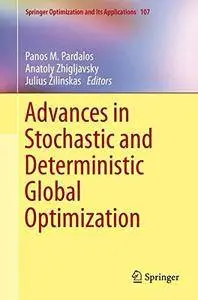 Advances in Stochastic and Deterministic Global Optimization (Springer Optimization and Its Applications)