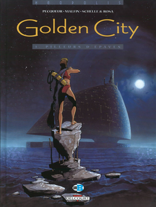 Golden City - Tome 1 - Pilleurs D'Epaves