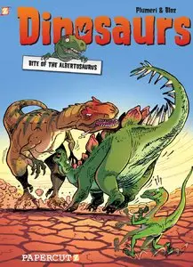 Dinosaurs 02 - Bite of the Albertosaurus (2014)