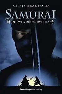 Der Weg des Schwertes (Samurai, #2)