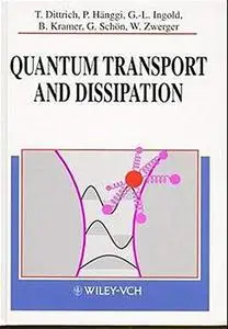 Quantum Transport and Dissipation