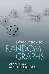 Introduction to Random Graphs, Draft