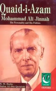 Quaid-i-Azam Mohammad Ali Jinnah: His Personality and Politics