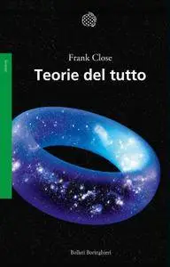 Frank Close - Teorie del tutto