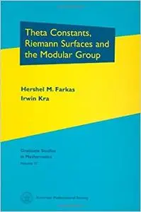 Theta Constants, Riemann Surfaces and the Modular Group