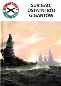 Miniatury morskie EWM 1-1 Surigao, ostatni boj gigantow