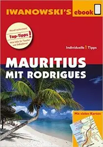 Mauritius mit Rodrigues - Reiseführer von Iwanowski
