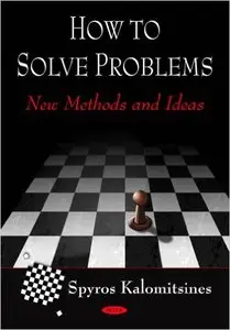 How to Solve Problems: New Methods and Ideas