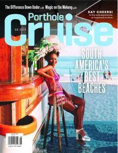 Porthole Cruise Magazine - Porthole Cruise Magazine – July/August 2017