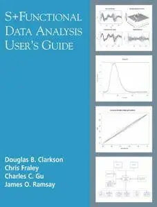 S+ Functional Data Analysis: User’s Manual for Windows® (Repost)