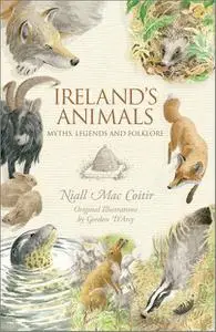 Ireland's Animals: Myths, Legends and Folklore