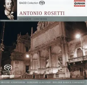 Antonio Rosetti - Concertos (for piano, for oboe, for horn)