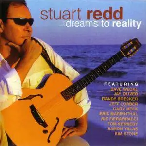 Stuart Redd - Dreams To Reality (2015) {SR}