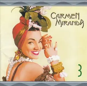 Carmen Miranda - Carmen Miranda (1998) {3CD Box Set, RCA--BMG Brasil 7432152774-2 rec 1930-1935}