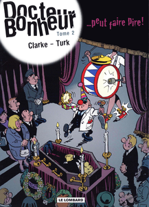 Docteur Bonheur - Tome 2 - Peut Faire Pire!