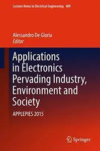 Applications in Electronics Pervading Industry, Environment and Society: APPLEPIES 2015 [Repost]