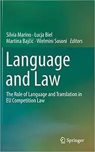 Language and Law: The Role of Language and Translation in EU Competition Law