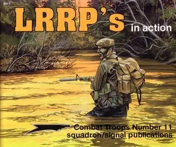 Squadron/Signal Publications 3011: LRRP's in action - Combat Troops Number 11 (Repost)