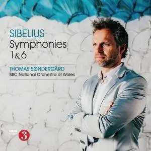 Thomas Søndergård, BBC National Orchestra of Wales - Sibelius: Symphonies 1 & 6 (2017) [Official Digital Download 24/96]