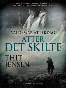 «Atter det skilte» by Thit Jensen