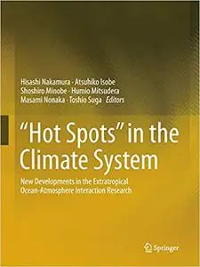 “Hot Spots” in the Climate System: New Developments in the Extratropical Ocean-Atmosphere Interaction Research (Repost)