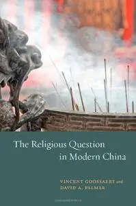 The Religious Question in Modern China (Repost)