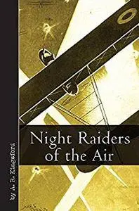 Night Raiders of the Air (Vintage Aviation Series)