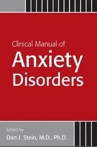 Clinical Manual of Anxiety Disorders