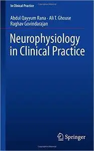 Neurophysiology in Clinical Practice