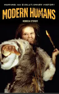 Modern Humans (Humans: An Evolutionary History) (repost)