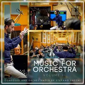 Stefano Sacchi - Music for Orchestra (2021) [Official Digital Download]