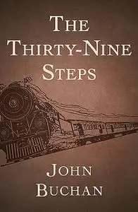 «The Thirty-Nine Steps» by John Buchan