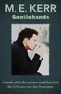 «Gentlehands» by M.E. Kerr