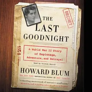 «The Last Goodnight» by Howard Blum