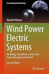 Wind Power Electric Systems (2nd Edition)
