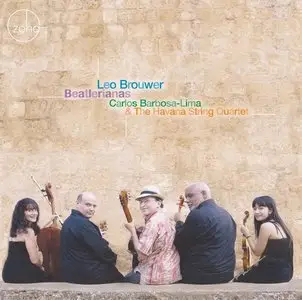 Leo Brouwer - Beatlerianas (2013)