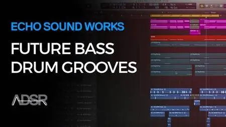 Future Bass Drum Grooves (2016)