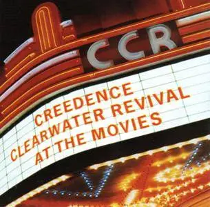 Creedence Clearwater Revival - At The Movies (2000)