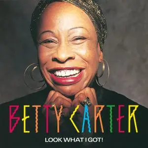Betty Carter - Look What I Got (1988)