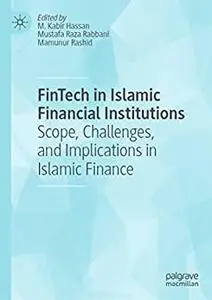 FinTech in Islamic Financial Institutions