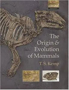 The Origin and Evolution of Mammals (Repost)