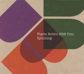 Flavio Boltro BBB Trio - Spinning (2018) {Anteprima}