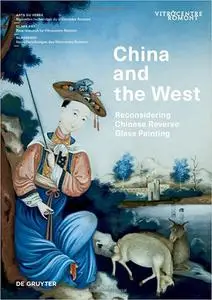 China and the West: Reconsidering Chinese Reverse Glass Painting