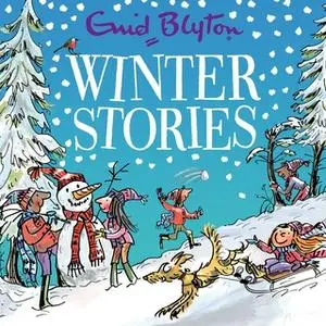 «Winter Stories» by Enid Blyton